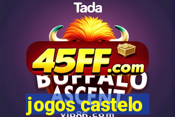 jogos castelo